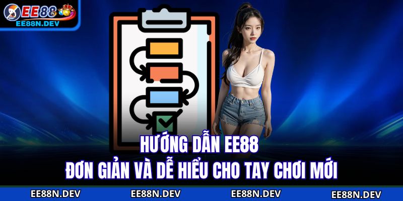 Hướng dẫn EE88 đơn giản và dễ hiểu cho tay chơi mới